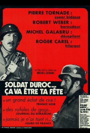 Poster for Soldat Duroc, ça va être ta fête !