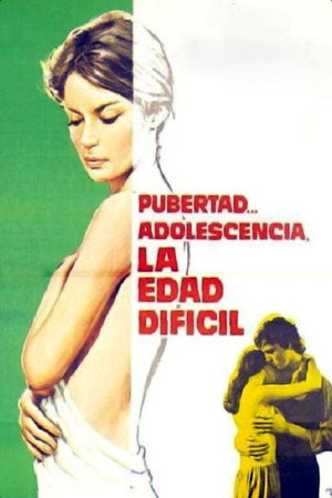 Poster for Pubertad, adolescencia, la edad difícil
