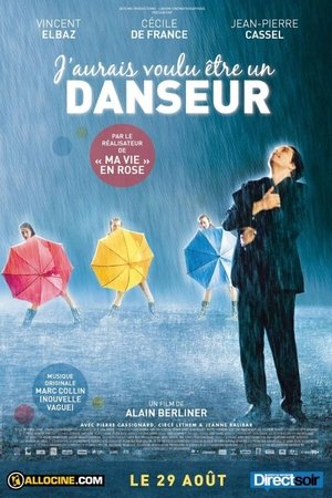 Poster for J'aurais voulu être un danseur