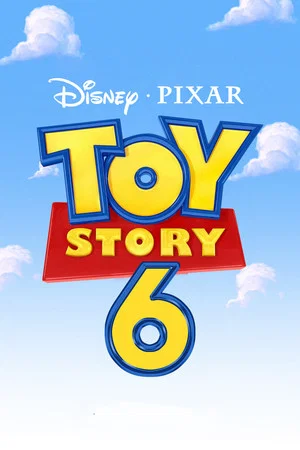 Poster for Toy Story 6