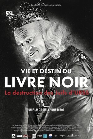 Poster for Vie et destin du Livre noir, la destruction des Juifs d'URSS