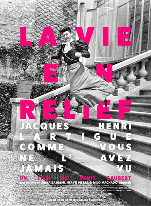 Poster for Jacques Henri Lartigue – La vie en relief