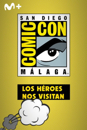 Poster for San Diego Comic-Con Málaga: Los héroes nos visitan