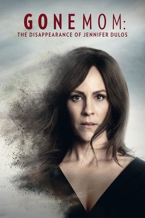 Poster for Пропавшая мать: Исчезновение Дженнифер Дулос