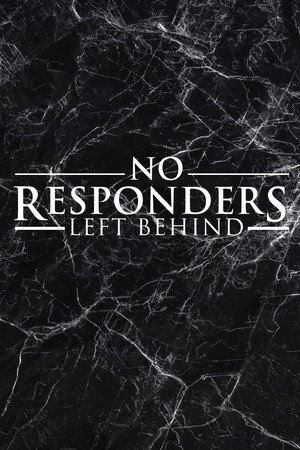 Poster for No Responders Left Behind