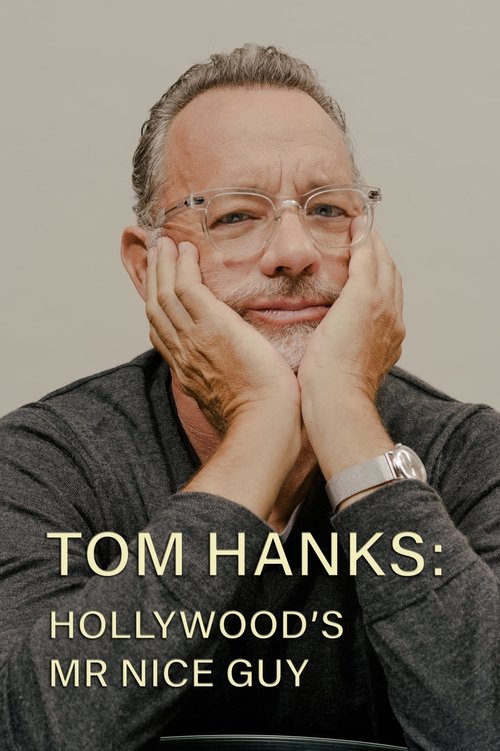 Poster for Tom Hanks: Hollywood's Mr Nice Guy