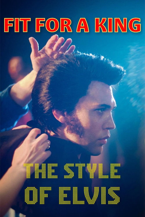 Poster for Fit for a King - The Style of Elvis