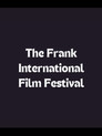 Poster for The Frank International Film Festival