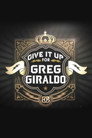 Poster for Give It Up for Greg Giraldo