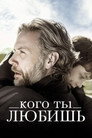 Poster for Кого ты любишь