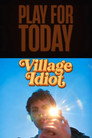 Poster for Village Idiot
