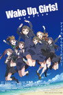 Poster for Wake Up, Girls！七人のアイドル