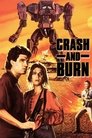 Poster for Crash and Burn