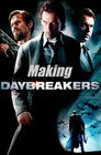 Poster for The Making of Daybreakers
