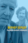 Poster for Вернер Херцог — радикальный сновидец