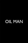 Poster for Oil Man
