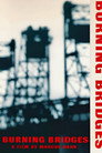 Poster for Burning Bridges
