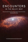 Poster for Encounters in the Milky Way