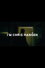 Poster for I'm Chris Hansen