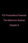 Poster for The Bathroom Butcher: Chapter 8