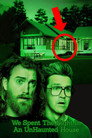 Poster for We Spent The Night In An UnHaunted House