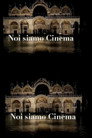 Poster for Noi siamo cinema