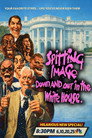 Poster for Spitting Image: Down And Out In The White House