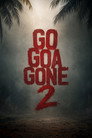 Poster for गो गोआ गॉन 2