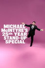 Poster for Michael McIntyre's 25th Year Stand-Up Special