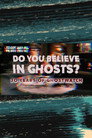 Poster for Do You Believe In Ghosts?: 30 Years of Ghostwatch