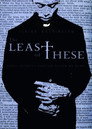 Poster for The Least of These
