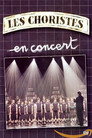 Poster for Les Choristes : Live au palais des Congrès