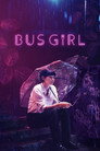Poster for Bus Girl