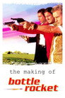 Poster for The Making of 'Bottle Rocket'