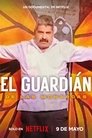 Poster for El Guardián de las Monarcas