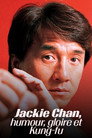 Poster for Jackie Chan - Humour, gloire et kung-fu