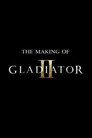 Poster for The Making of Gladiator II