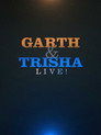 Poster for Garth & Trisha Live!