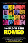 Poster for Should've Been Romeo